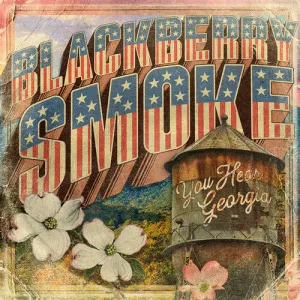 Blackberry Smoke - You Hear Georgia (Ltd. Ed. Teal 2XLP)