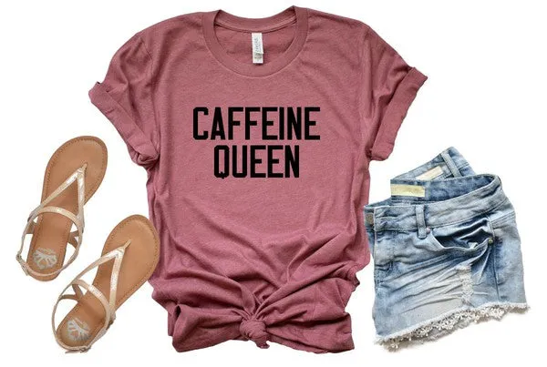 Caffeine Queen Classic Tee