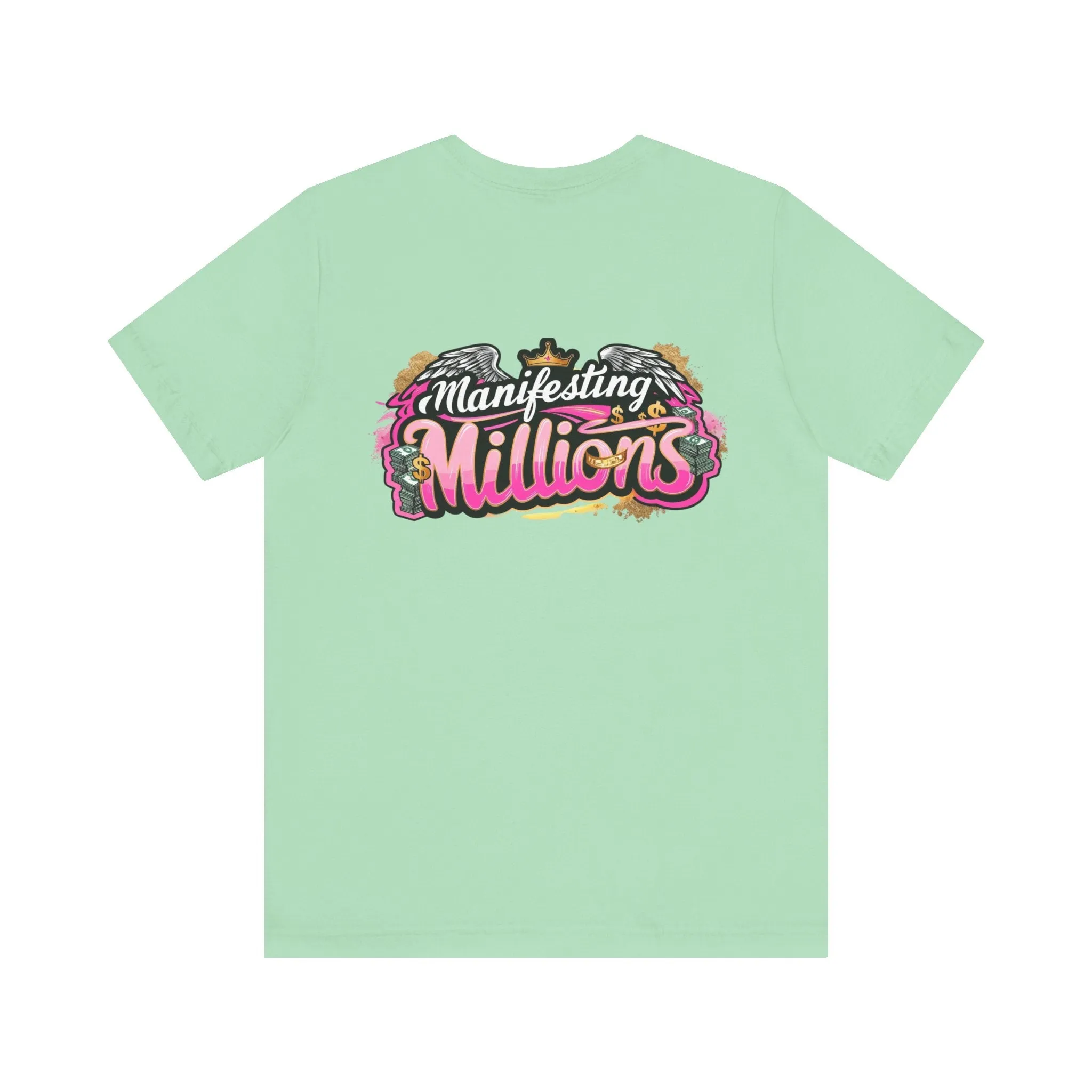 Manifesting Millions Episode 5- Unisex Tee